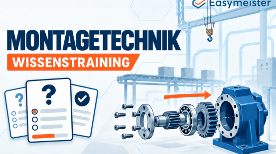 Easymeister Montagetechnik-Wissenstraining mit Quizfragen und Explosionsdarstellung einer Baugruppe für Industriemeister Metall (IHK)